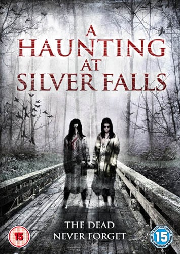 101 Films To Release Horror A Haunting At Silver Falls On Dvd On 23rd February 2015 Horror 