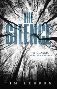 the silence by tim lebbon