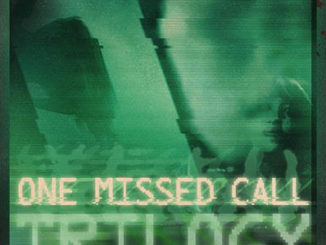 one missed call trilogy