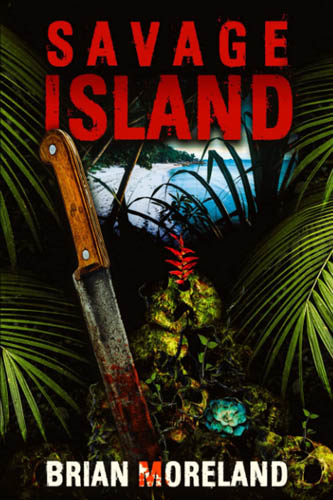 Savage Island by Brian Moreland