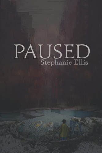 Paused by Stephanie Ellis