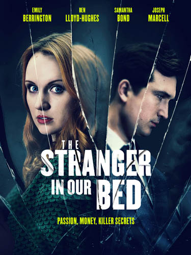 The Stranger In Our Bed