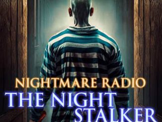 Nightmare Radio The Night Stalker