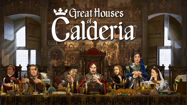 Great House of Calderia